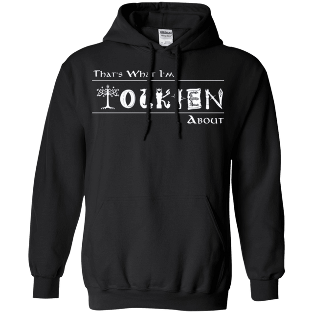 Sweatshirts Black / Small Tolkien About Pullover Hoodie