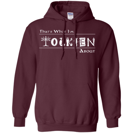 Sweatshirts Maroon / Small Tolkien About Pullover Hoodie