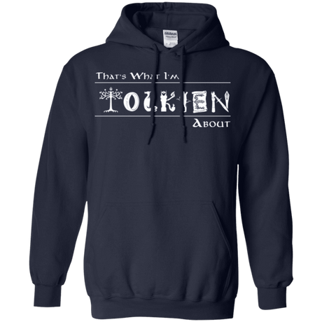 Sweatshirts Navy / Small Tolkien About Pullover Hoodie