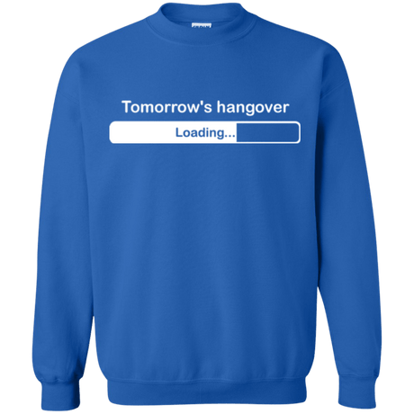 Sweatshirts Royal / Small Tomorrow's hangover Crewneck Sweatshirt