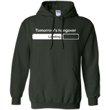 Sweatshirts Forest Green / Small Tomorrow's hangover Pullover Hoodie