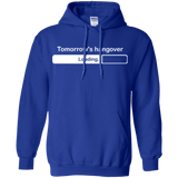 Sweatshirts Royal / Small Tomorrow's hangover Pullover Hoodie