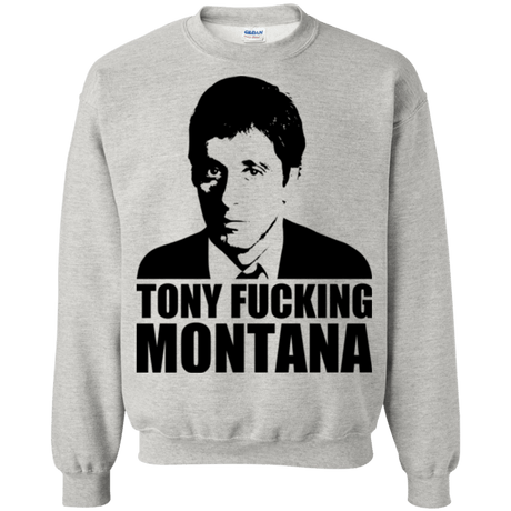 Sweatshirts Ash / Small Tony Fucking Montana Crewneck Sweatshirt