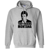 Sweatshirts Sport Grey / Small Tony Fucking Montana Pullover Hoodie