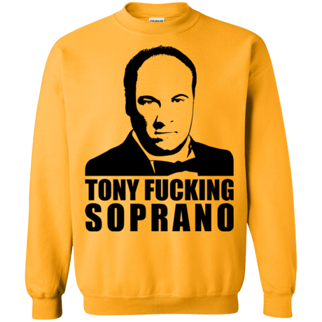 Sweatshirts Gold / Small Tony Fucking Soprano Crewneck Sweatshirt