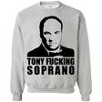 Sweatshirts Sport Grey / Small Tony Fucking Soprano Crewneck Sweatshirt