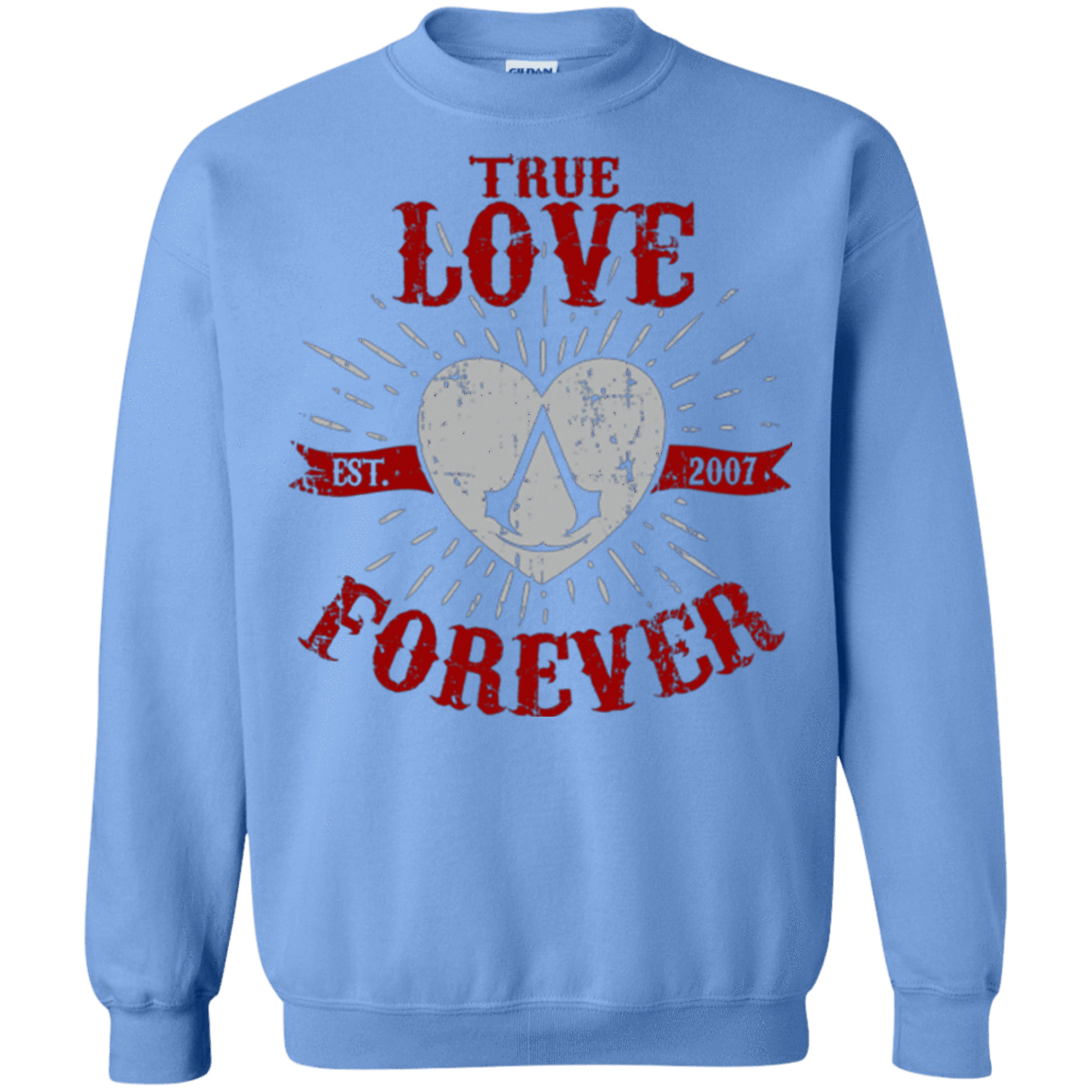 Sweatshirts Carolina Blue / Small True Love Forever Assasin Crewneck Sweatshirt