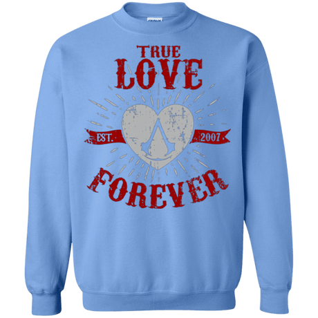 Sweatshirts Carolina Blue / Small True Love Forever Assasin Crewneck Sweatshirt