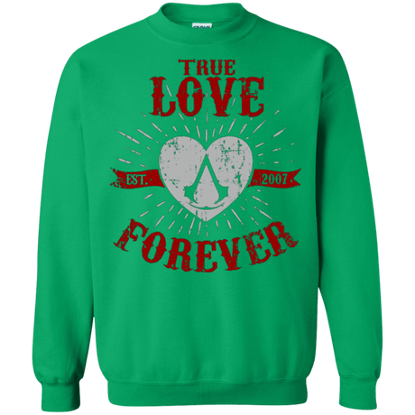 Sweatshirts Irish Green / Small True Love Forever Assasin Crewneck Sweatshirt