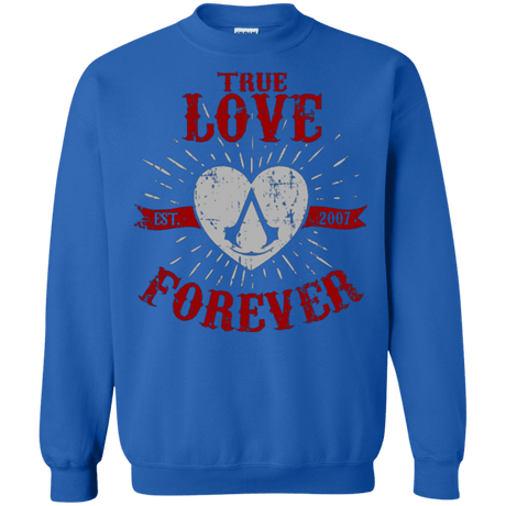 Sweatshirts Royal / Small True Love Forever Assasin Crewneck Sweatshirt