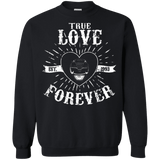 Sweatshirts Black / Small True Love Forever Black Crewneck Sweatshirt