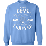 Sweatshirts Carolina Blue / Small True Love Forever Black Crewneck Sweatshirt