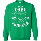 Sweatshirts Irish Green / Small True Love Forever Black Crewneck Sweatshirt