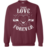 Sweatshirts Maroon / Small True Love Forever Black Crewneck Sweatshirt