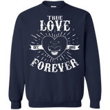 Sweatshirts Navy / Small True Love Forever Black Crewneck Sweatshirt