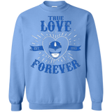 Sweatshirts Carolina Blue / Small True Love Forever Blue Crewneck Sweatshirt