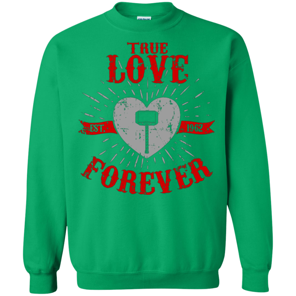 Sweatshirts Irish Green / Small True Love Forever God Thunder Crewneck Sweatshirt
