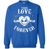 Sweatshirts Royal / Small True Love Forever Nightmare Crewneck Sweatshirt