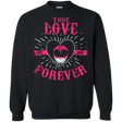 Sweatshirts Black / Small True Love Forever Pink Crewneck Sweatshirt