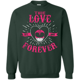 Sweatshirts Forest Green / Small True Love Forever Pink Crewneck Sweatshirt