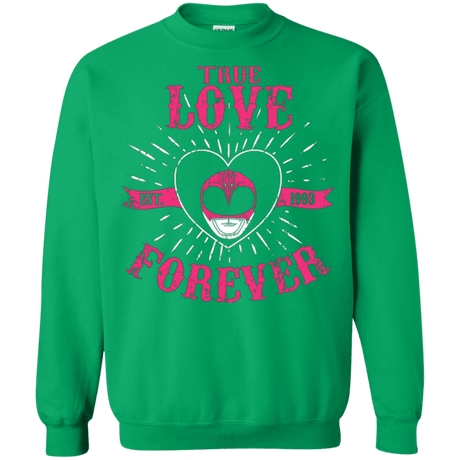 Sweatshirts Irish Green / Small True Love Forever Pink Crewneck Sweatshirt