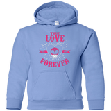 Sweatshirts Carolina Blue / YS True Love Forever Pink Youth Hoodie
