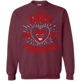 Sweatshirts Maroon / Small True Love Forever Red Crewneck Sweatshirt