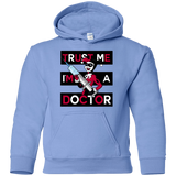 Sweatshirts Carolina Blue / YS Trust me! Youth Hoodie