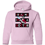 Sweatshirts Light Pink / YS Trust me! Youth Hoodie