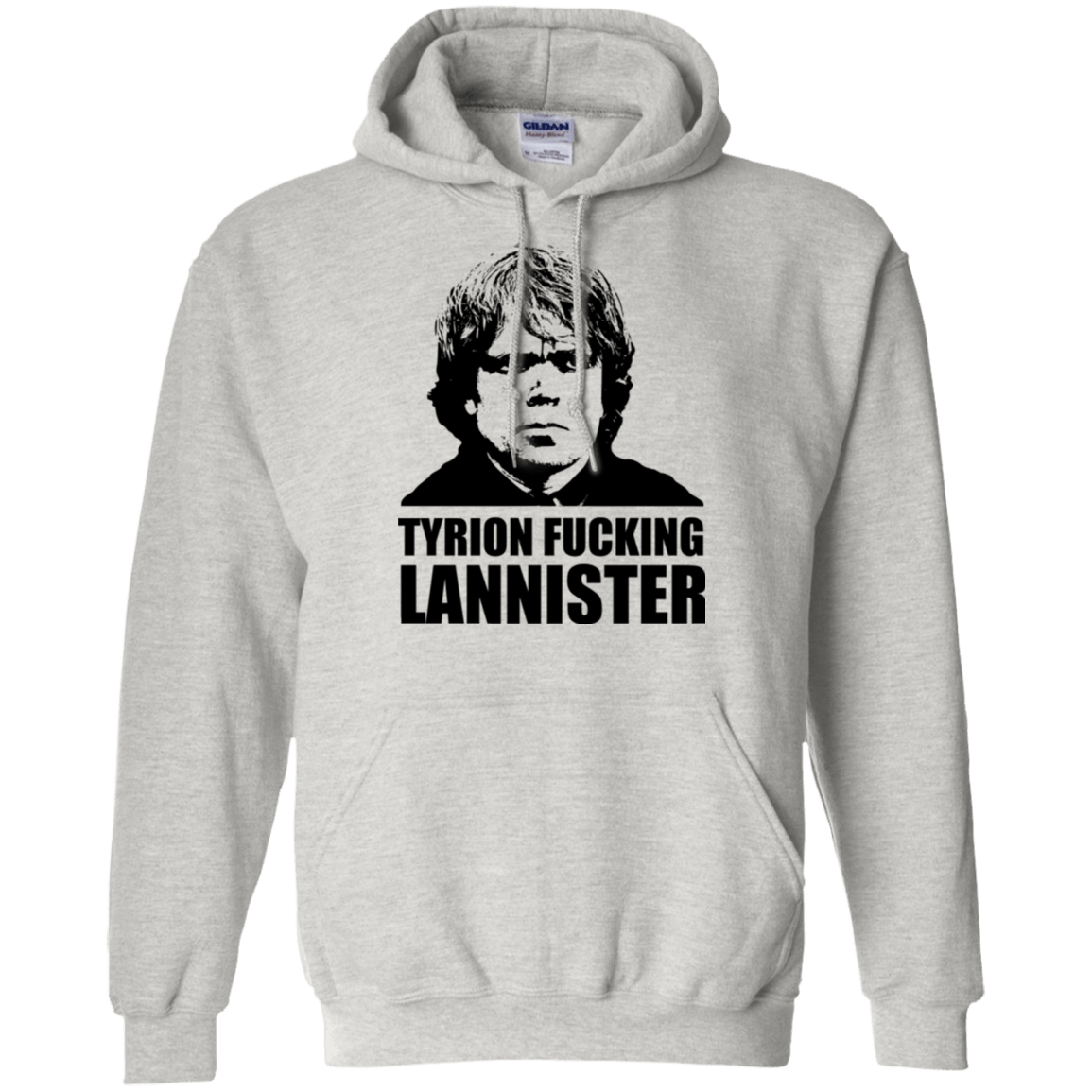 Sweatshirts Ash / Small Tyrion fucking Lannister Pullover Hoodie