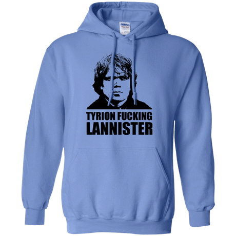 Sweatshirts Carolina Blue / Small Tyrion fucking Lannister Pullover Hoodie