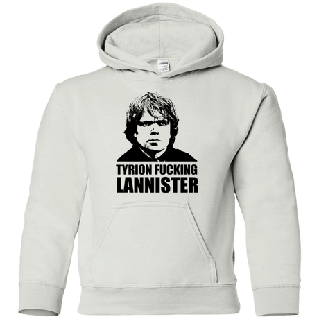Sweatshirts White / YS Tyrion fucking Lannister Youth Hoodie