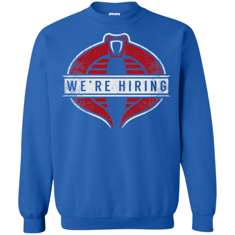 Sweatshirts Royal / S We're Hiring Crewneck Sweatshirt