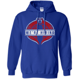 Sweatshirts Royal / S We're Hiring Pullover Hoodie
