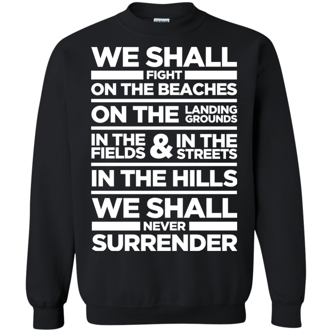 We Shall Fight On the Beaches Crewneck Sweatshirt