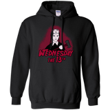Sweatshirts Black / S Wednesday The 13th Pullover Hoodie