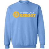 Sweatshirts Carolina Blue / Small When In Doubt Reboot Crewneck Sweatshirt