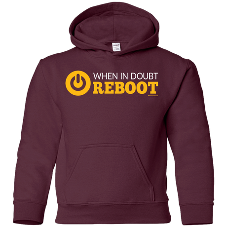 Sweatshirts Maroon / YS When In Doubt Reboot Youth Hoodie