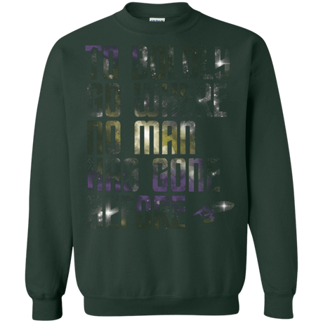 Sweatshirts Forest Green / Small Where no Man has gone Before Crewneck Sweatshirt