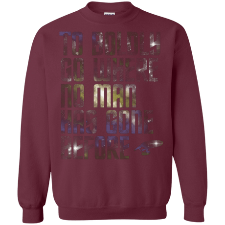 Sweatshirts Maroon / Small Where no Man has gone Before Crewneck Sweatshirt