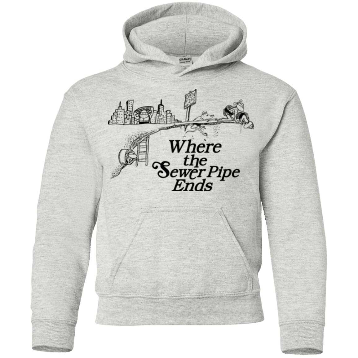 Sweatshirts Ash / YS Where the Sewer Pipe Ends Youth Hoodie