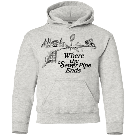 Sweatshirts Ash / YS Where the Sewer Pipe Ends Youth Hoodie
