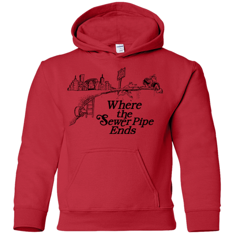 Sweatshirts Red / YS Where the Sewer Pipe Ends Youth Hoodie