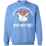 Sweatshirts Carolina Blue / Small Why not me Crewneck Sweatshirt