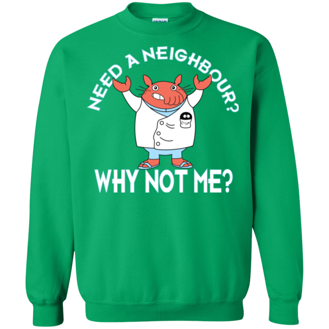 Sweatshirts Irish Green / Small Why not me Crewneck Sweatshirt