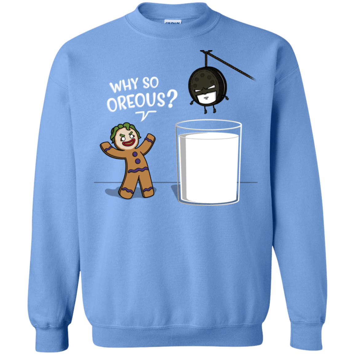 Sweatshirts Carolina Blue / S Why So Oreous Crewneck Sweatshirt