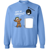Sweatshirts Carolina Blue / S Why So Oreous Crewneck Sweatshirt