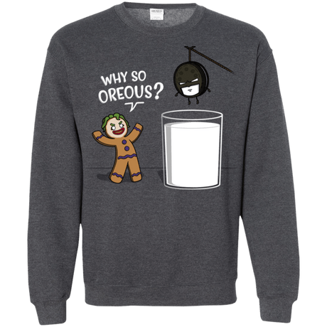 Sweatshirts Dark Heather / S Why So Oreous Crewneck Sweatshirt