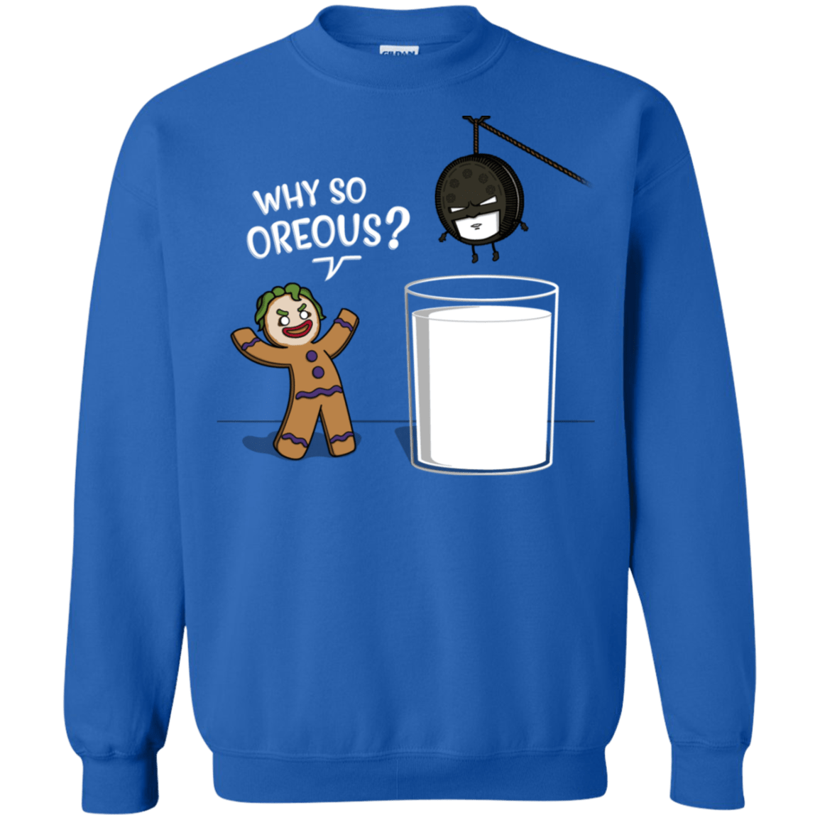 Sweatshirts Royal / S Why So Oreous Crewneck Sweatshirt