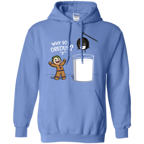 Sweatshirts Carolina Blue / S Why So Oreous Pullover Hoodie